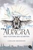 Aurora – Das Flüstern der Schatten: Epische Fantasy (Die Flüsterchroniken, Band 1)