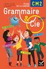 Grammaire et Cie Etude de la langue CM2 : Manuel de l'élève