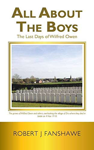 All About the Boys: The Last Days of Wilfred Owen