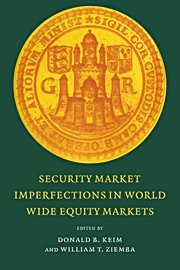 Security Market Imperfections in Worldwide Equity Markets (Publications of the Newton Institute, Band 9)