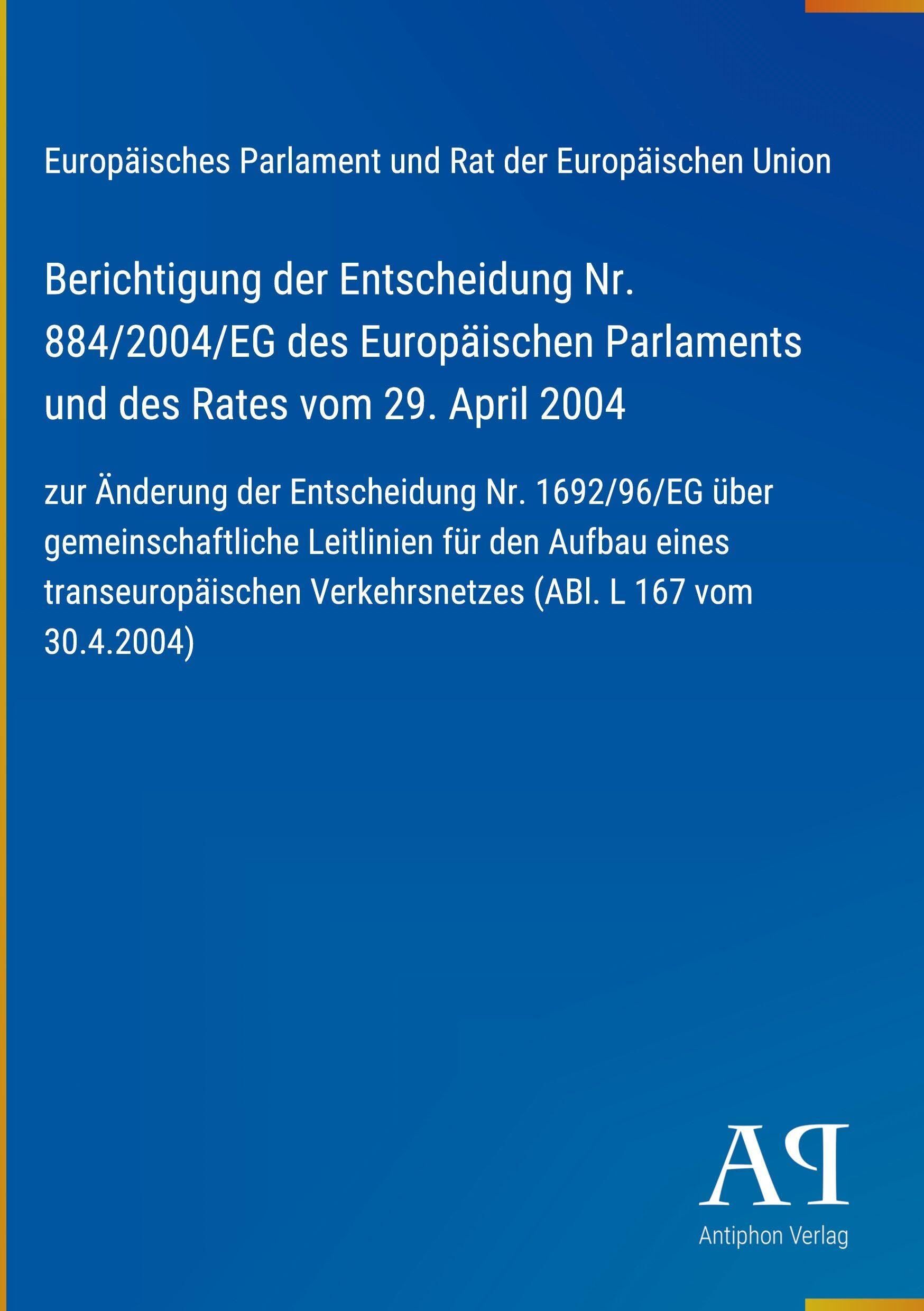 Berichtigung der Entscheidung Nr. 884/2004/EG des Europäischen Parlaments und des Rates vom 29. April 2004
