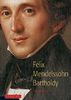 Felix Mendelssohn-Bartholdy: Ein Almanach