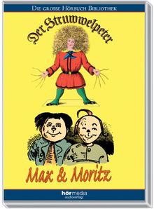 Der Struwwelpeter / Max und Moritz. CD