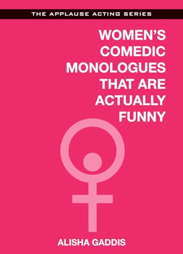 Women's Comedic Monologues That Are Actually Funny (Applause Acting)