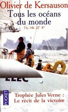 Tous les océans du monde : 71 j., 14 h, 22', 8"