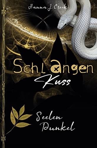 Schlangenkuss: Seelen Dunkel
