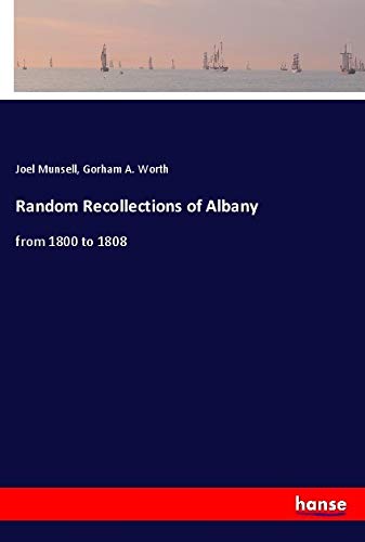 Random Recollections of Albany: from 1800 to 1808