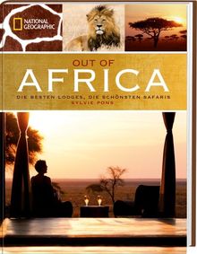 Out of Africa: Die besten Lodges, die schönsten Safaris