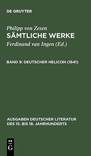 Deutscher Helicon (1641) (Ausgaben deutscher Literatur des 15. bis 18. Jahrhunderts, 25, Band 25)