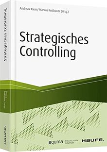 Strategien erfolgreich entwickeln und umsetzen (Haufe Fachbuch)