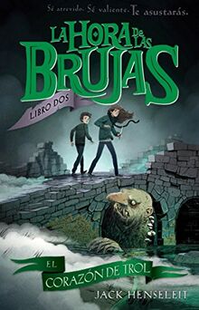 El corazón de troll (La hora de las brujas)