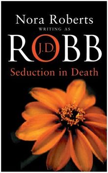 Seduction in Death (in Death Series)