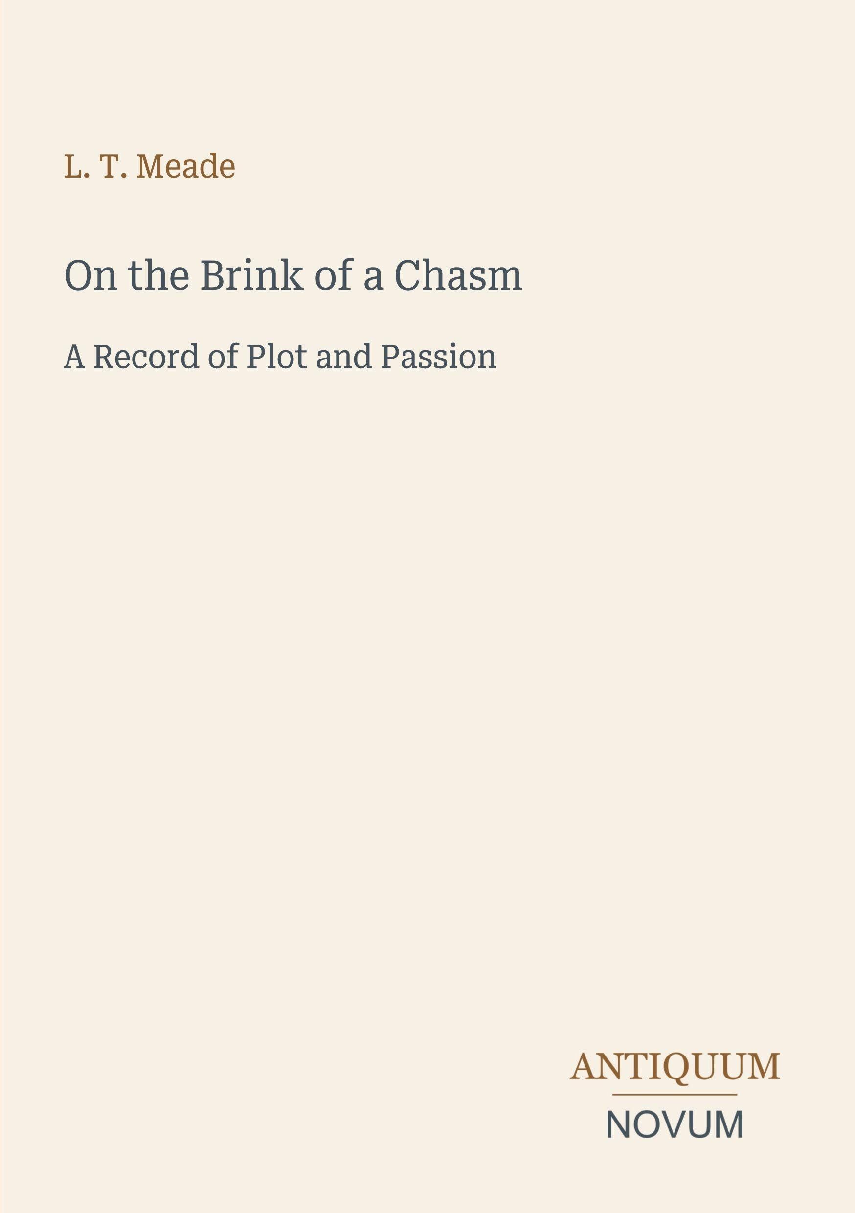 On the Brink of a Chasm