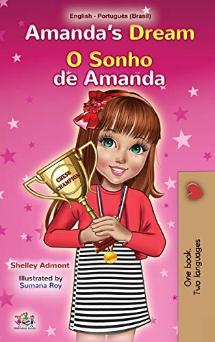 Amanda's Dream (English Portuguese Bilingual Children's Book -Brazilian): Portuguese Brazil (English Portuguese Bilingual Collection - Brazil)