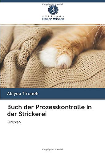 Buch der Prozesskontrolle in der Strickerei: Stricken