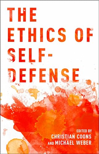 ETHICS OF SELF-DEFENSE P
