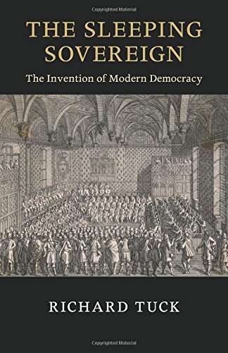 Richard Tuck The Sleeping Sovereign (The Seeley Lectures)