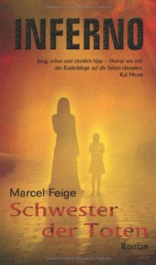 Inferno 2: Schwester der Toten von Feige, Marcel | Buch | Zustand sehr gut