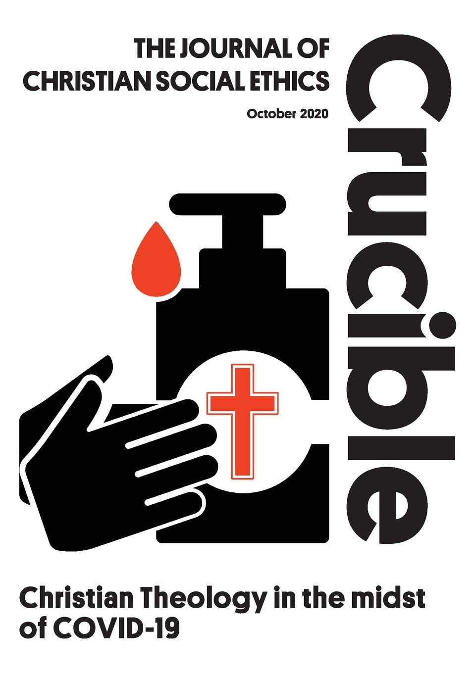 Christian theology in the midst of COVID-19 (Crucible)