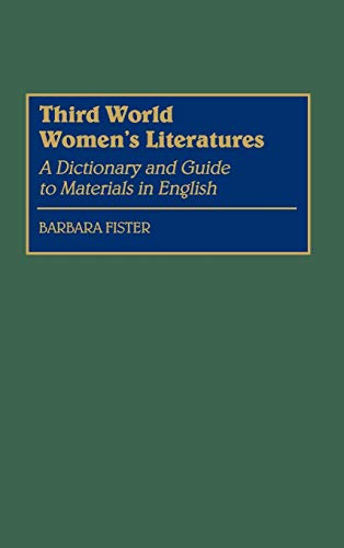 Third World Women's Literatures: A Dictionary and Guide to Materials in English