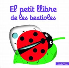 El petit llibre de les bestioles (Llibres amb mecanismes)