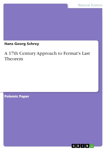 A 17th Century Approach to Fermat's Last Theorem