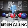 Berlin Calling-the Soundtrack (2lp+Poster) [Vinyl LP]
