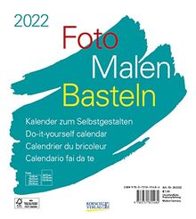Foto-Malen-Basteln Bastelkalender weiß 2022: Fotokalender zum Selbstgestalten. Do-it-yourself Kalender mit festem Fotokarton. Format: 21,5 x 24 cm