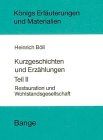 Kurzgeschichten und Erzählungen II. Restauration und Wohlstandsgesellschaft.