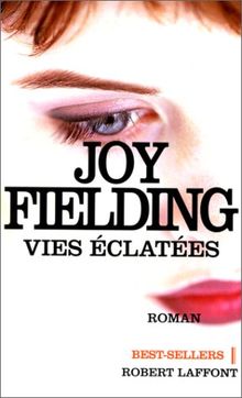 Vies éclatées