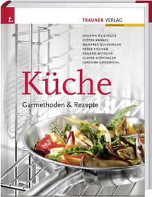 Küche - Garmethoden & Rezepte