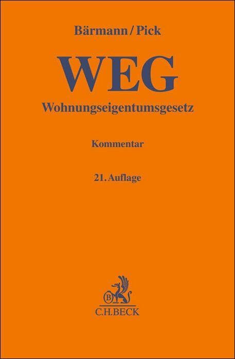 Wohnungseigentumsgesetz. WEG: Kommentar (Gelbe Erläuterungsbücher)
