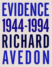 Richard Avedon: Evidence 1944-1994