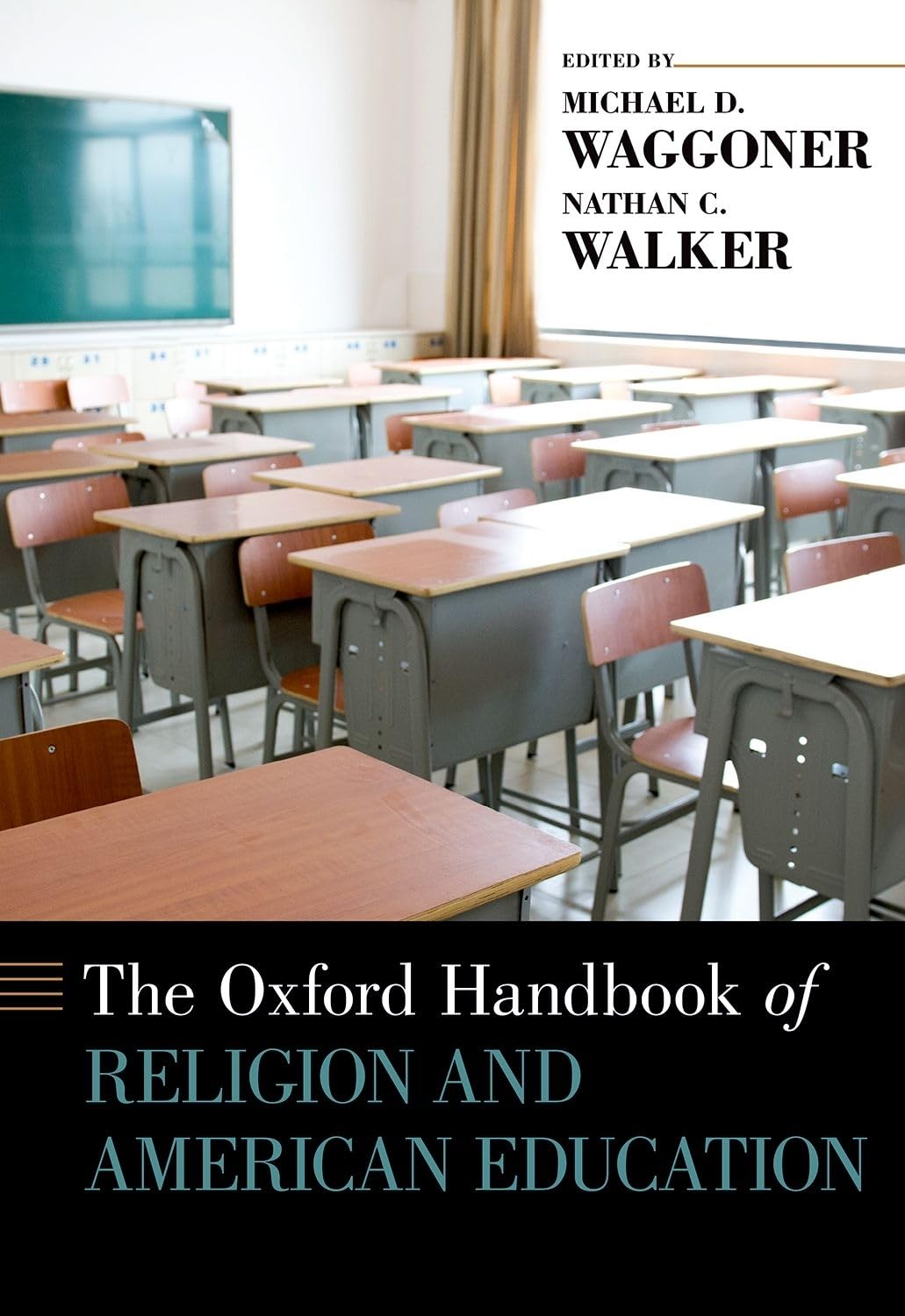 Oxford Handbook of Religion and American Education (Oxford Handbooks)