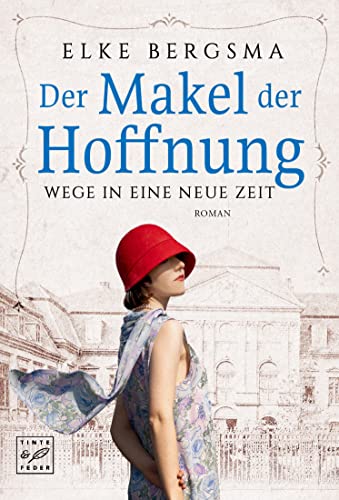 Der Makel der Hoffnung - Elke Bergsma Kartoniert (TB)