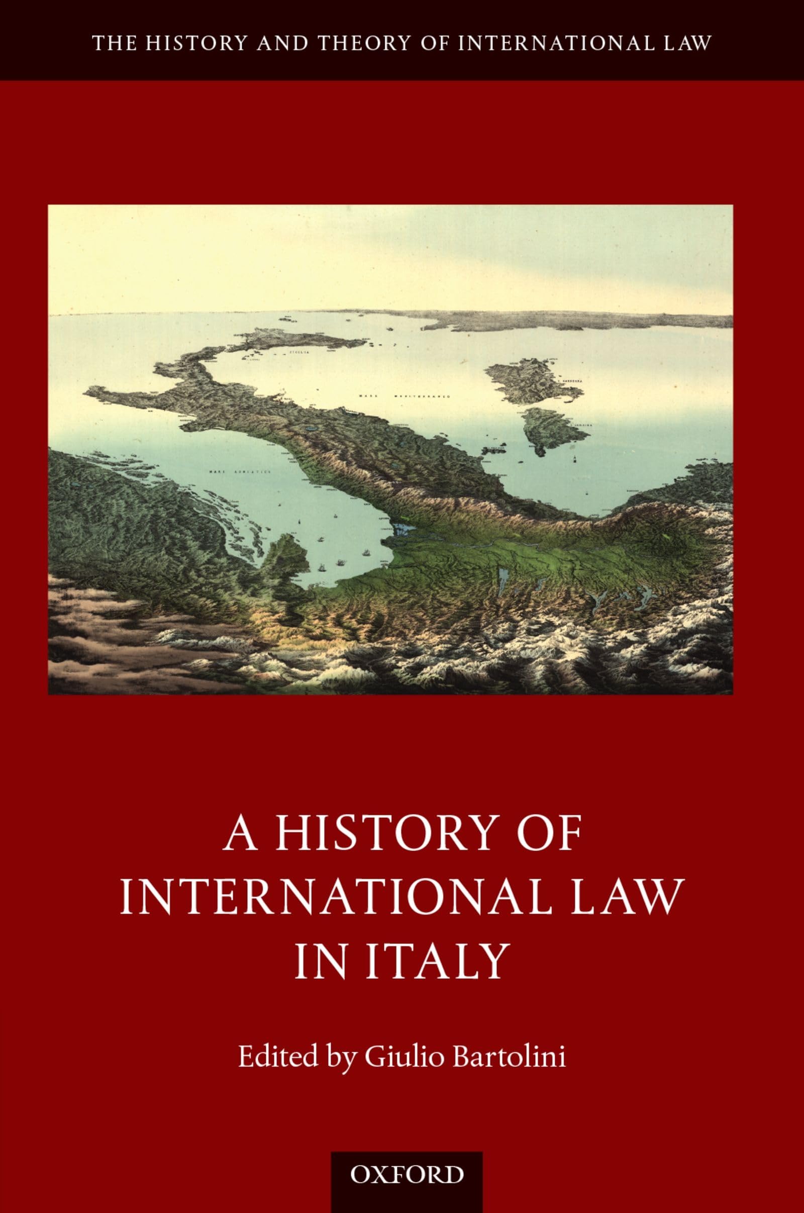 History of International Law in Italy (History and Theory of International Law)