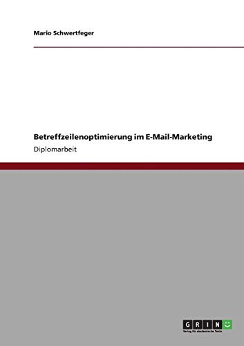 Betreffzeilenoptimierung im E-Mail-Marketing