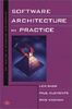 Software Architecture in Practice (Sei Series in Software Engineering)