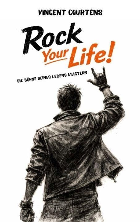 Rock Your Life!