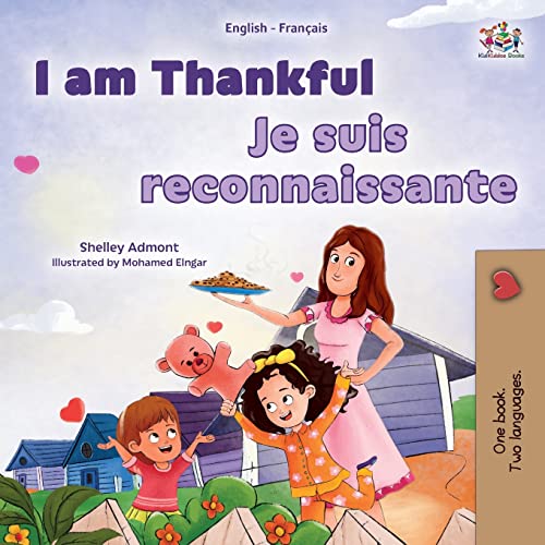 I am Thankful (English French Bilingual Children's Book) (English French Bilingual Collection)