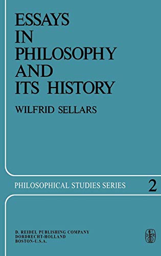 Essays in Philosophy and Its History (Philosophical Studies Series, Band 2)