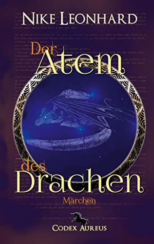 Der Atem des Drachen: Codex Aureus 8