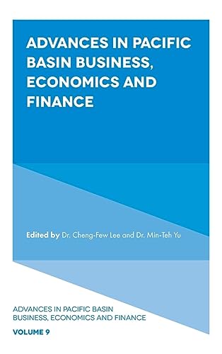 Advances in Pacific Basin Business, Economics and Finance (Advances in Pacific Basin Business, Economics and Finance, 9, Band 9)