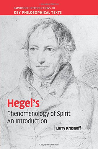 Hegel's 'Phenomenology of Spirit': An Introduction (Cambridge Introductions to Key Philosophical Texts)
