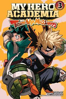 My Hero Academia: Team-Up Missions, Vol. 3: Volume 3