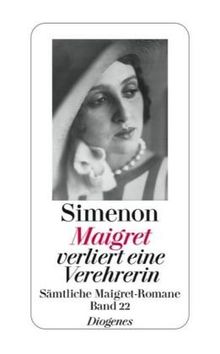 Maigret verliert eine Verehrerin: Sämtliche Maigret-Romane Band 22