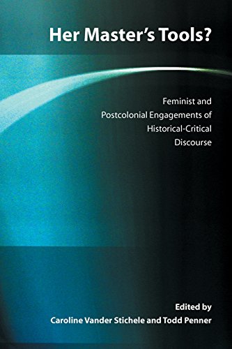 Her Master's Tools? Feminist and Postcolonial Engagements of Historical-Critical Discourse (GLOBAL PERSPECTIVES ON BIBLICAL SCHOLARSHIP, Band 9)