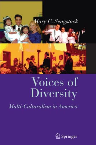 Voices of Diversity: Multi-culturalism in America (Clinical Sociology: Research and Practice)