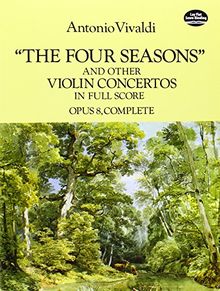 Antonio Vivaldi  'The Four Seasons' And Other Concertos In Full Score (Dover Music Scores)