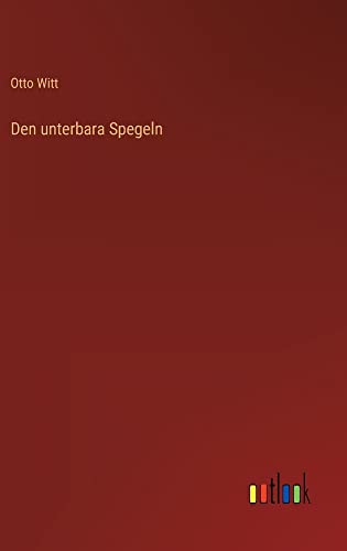 Den unterbara Spegeln